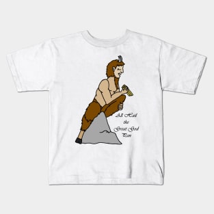 All Hail the Great God Pan Kids T-Shirt